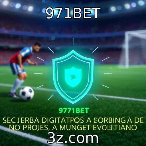 971BET Apostas Esportivas: Analisando as Favoritas para os Grandes Jogos